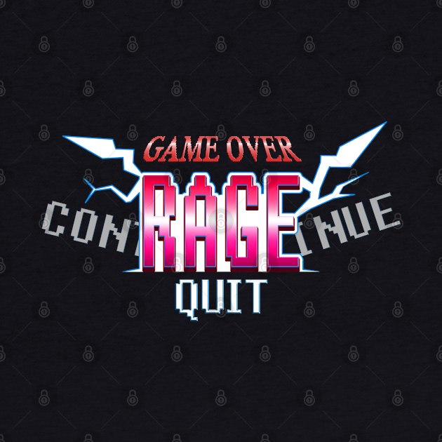 Rage Quit by FuManChu